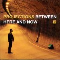 D Projections - Between Here and Now / Afro - Beat, Funk (Jewel Case)