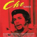 СD Che Songs - Hasta Siempre Comandante / latin folk, world music