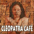СD Сборник - Cleopatra Cafe / Pop music, Worldbeat