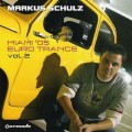 D Markus Schulz - Miami \'05 Euro Trance vol.2 / Trance, Euro-Trance