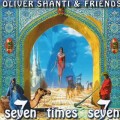 СD Oliver Shanti & friends (Оливер Шанти) - Seven Times Seven / New Age  (Jewel Case)