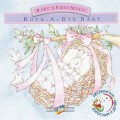 CD Baby�s First Music - Rock-A- Bye Babe / ������ ��� �����