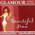 СD Beautiful Irma - Glamour / Lounge, Easy Listening, Dub, Downtempo (Jewel Case)