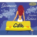 DVD + CD Various Artists - Glamour Cafe / Chillout, Relax, Lounge (digibook)