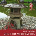 D Quil Tanachen - Zen For Meditation / Meditation (Jewel Case)