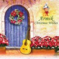 D Armik () - Christmas Wishes / Instrumental, Nuevo Flamenko, guitar  (Jewel Case)
