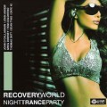 CD MP3 Recovery World Night Trance Party / trance, Progressive Trance (Jewel Case)