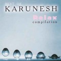 СD Karunesh (Карунеш) - Best of Relax compilation / Relax, Meditation (Jewel Case)