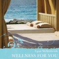 CD Egon Wellenbrink - Wellness for YOU (������� ��� ���) / Meditative & Relax, Healing Music (Jewel Case)