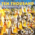 СD Milarepa, Miten & Co - Ten Thousand Buddhas / Ethno, New-Age, Relax, Mantras, Meditative (Jewel Case) СD Milarepa, Miten & Co - Ten Thousand Buddhas / Ethno, New-Age, Relax, Mantras, Meditative (Jewel Case)