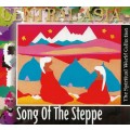 D Central Asia - Song Of The Steppe / Original DigiPack
