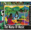 CD Pacific Islands - The Mana Of Music / Original DigiPack