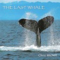 CD Chris Mitchell - The Last Whale (Последний кит) / New Age, Relax, Nature Sounds  (Jewel Case)