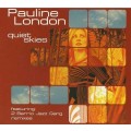 СD Pauline London – Quet Skies / Nu Jazz, Bossa Nova, Lounge (digipack)