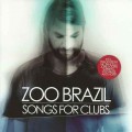 CD Zoo Brazil - Songs for Clubs / Nu disco house, Deep Tech (Jewel Case)