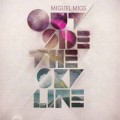 CD Miguel Migs  Outside The Skyline / Jazz house, deep house, dub (Jewel Case)