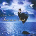 D Omar Akram - Free As A Bird (  ) / Instrumental, New Age   (Jewel Case)